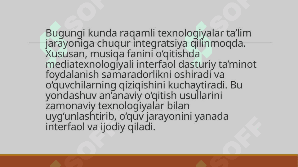 MEDIATEXNOLOGIYALI INTERFAOL DASTURIY TA’MINOTDAN ‘’MUSIQA‘’ FANINI O’QITISHDA FOYDALANISH 2