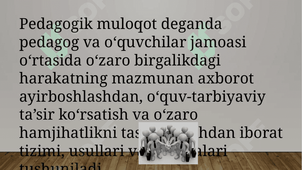 O’qituvchi faoliyatida muloqot madaniyati va psixologiyasi. 4