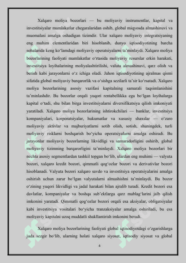 Moliyaviy globallashuvda xalqaro moliya bozorlaring o’rni.docx 6