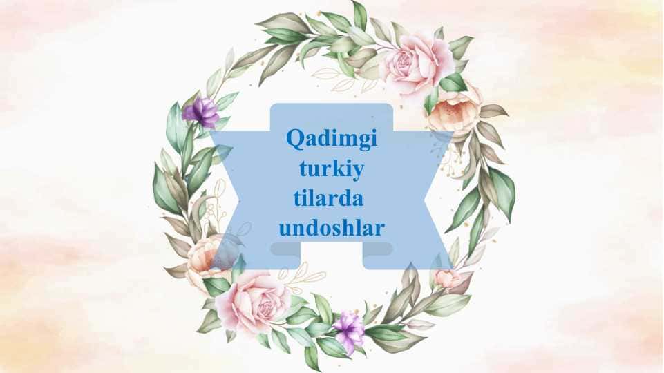 Qadimgi turkiy tilarda undoshlar