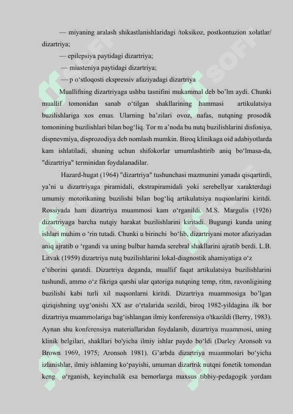 Dizartriya turlari va ularda nutqning o’ziga xos nomoyon bo’lishi 6