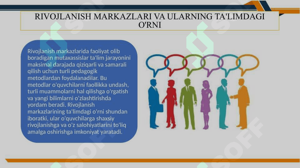 RIVOJLANISH MARKAZLARINING TA'LIMDAGI O'RNI VA AHAMIYATI 4