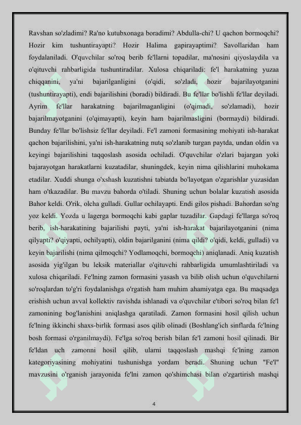 3- sinfda “Bo’lishli va  bo’lishsiz fe’llar “ mavzusidagi mashqlar ustida ishlash. 4