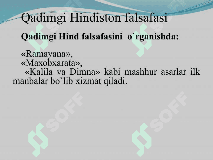 Sharq falsafasining mohiyati va ijtimoiy  taraqqiyotdagi roli 6