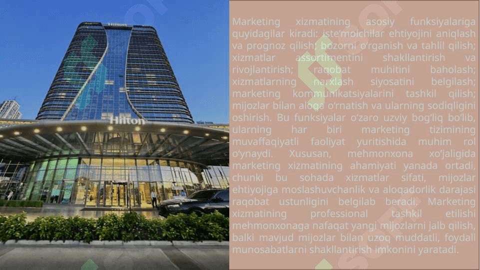 Marketing xizmati va uni rivojlantirish  (“Hilton”mehmonxonasi misolida) 4
