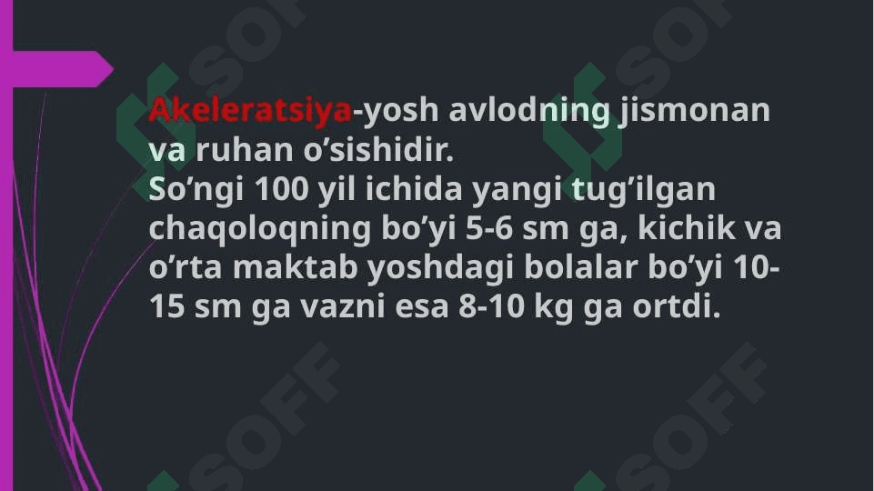 Akseleratsiya.   Shaxsning       ijtimoiylashuvi     jarayoni 3