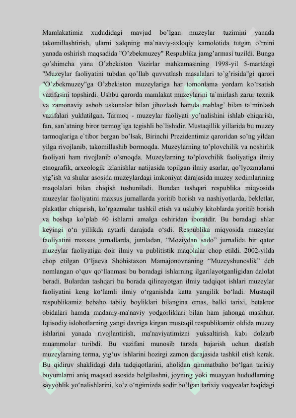 Muzeylarning asosiy ijtimoiy funksiyalari 7