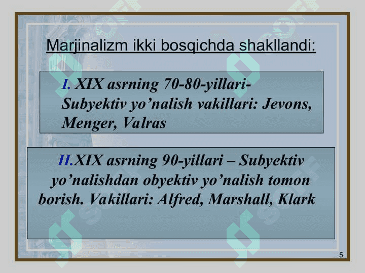 Marjinalizm  iqtisodiy ta’limoti 5