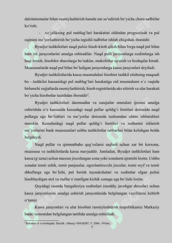 KASSA DAFTARINI YURITISH, KASSIRNING HISOBOTI, JURNAL ORDERI YURITISH TARTIBI. 7