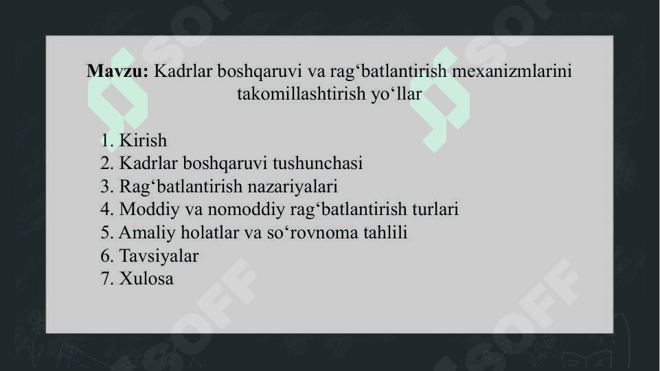 Kadrlar boshqaruvi va rag‘batlantirish mexanizmlarini takomillashtirish yo‘llar 3