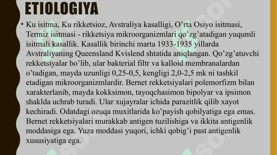 Ku-isitmasi etiologiya. Epidemiologiya, klinikasi, diagnostika, davolash 3