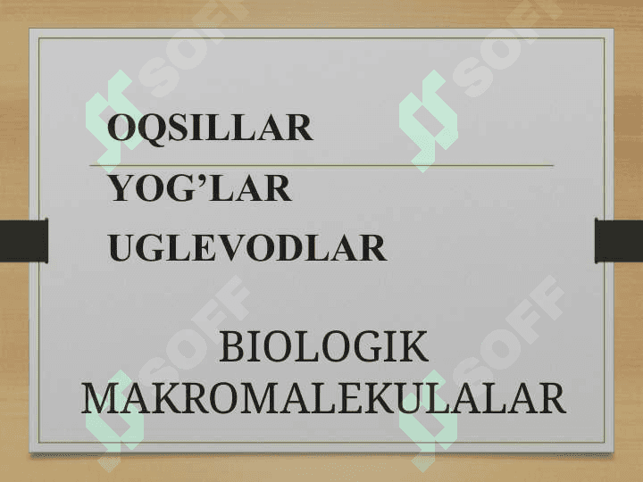 BIOLOGIK MAKROMOLEKULALARNI 4