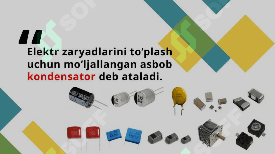 Elektr sig‘imi. Kondensatorlar 6