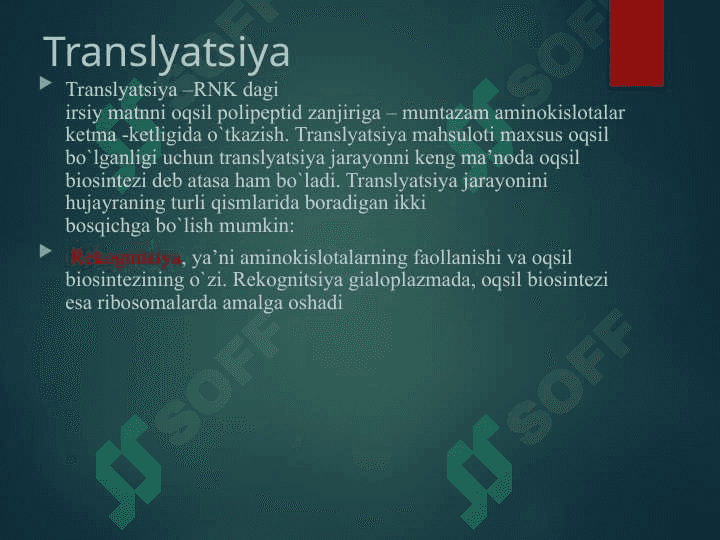 Trаnslyasiyaning аsоsiy bоsqichlаri 4