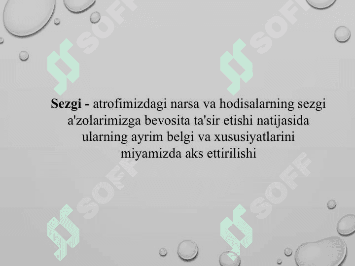 SEZGI VA IDROK PSIXIK JARAYONLARNING BOSHLANGICH XOLATI EKANLIGI.pptx 2