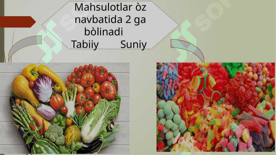 Tabiiy va sun’iy mahsulotlar 3