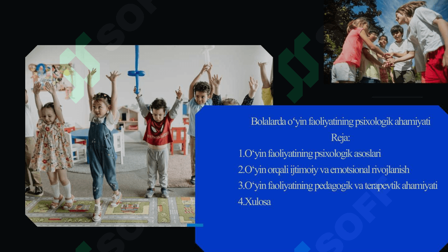 Bolalarda oʻyin faoliyatining psixologik ahamiyati 2
