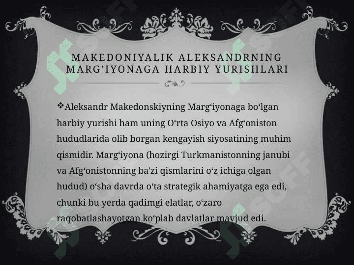 Makedoniyalik Aleksandrning Marg'iyona va Sug'dga harbiy yurishlari 4