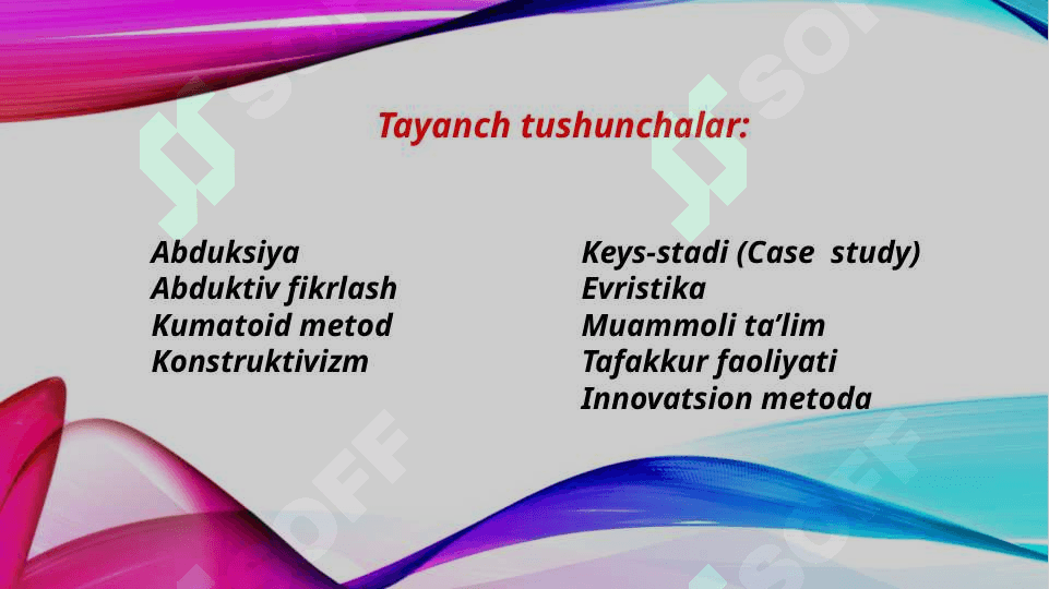 Hozirgi zamon metodlari: abduksiya kumatoid, keys stadi, evristika (TAQDIMOT) 3