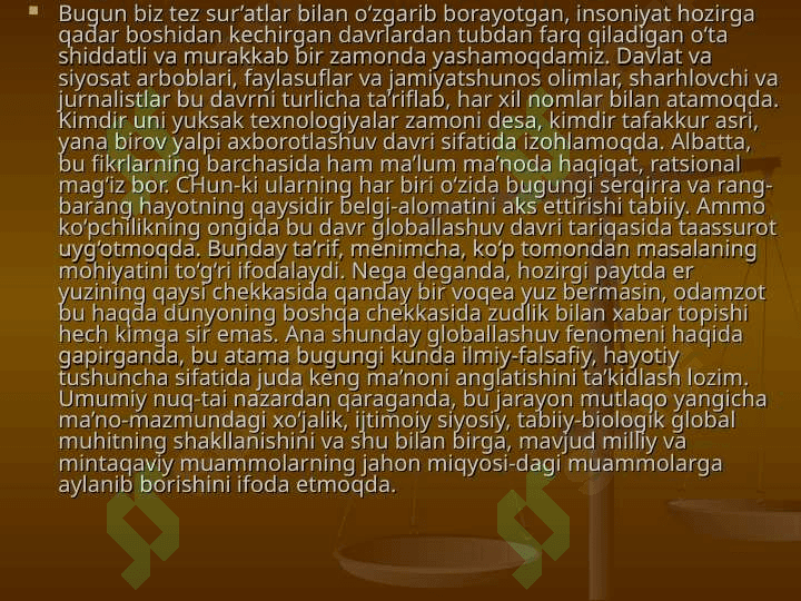 Globallashuv jarayonlarining ijobiy va salbiy oqibatlari 3