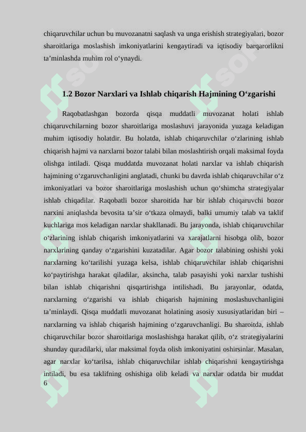 RAQOBATLASHGAN BOZORDA, QISQA MUDDATLI ORALIQDA ISHLAB CHIQARUVCHINING MUVOZANAT HOLATI 6