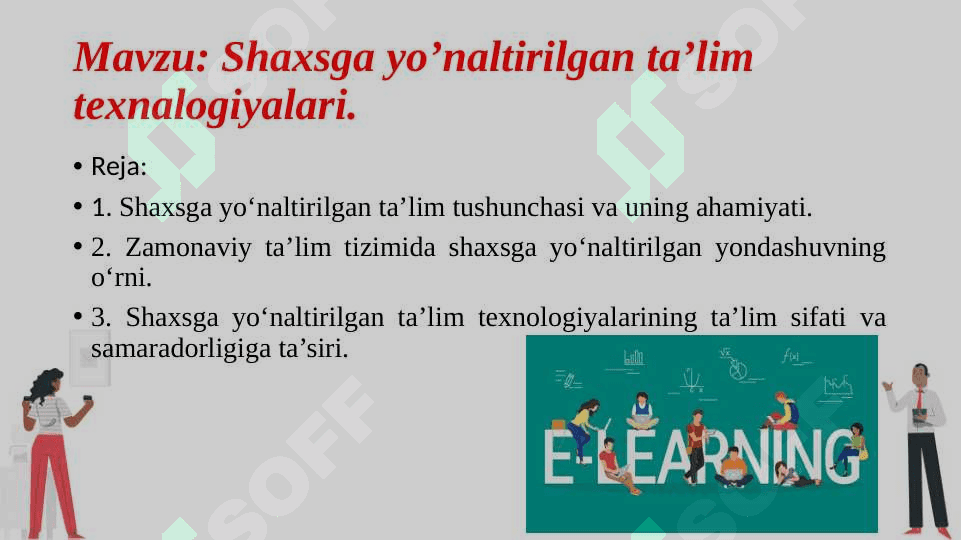 Shaxsga yo’naltirilgan ta’lim texnalogiyalari. 2