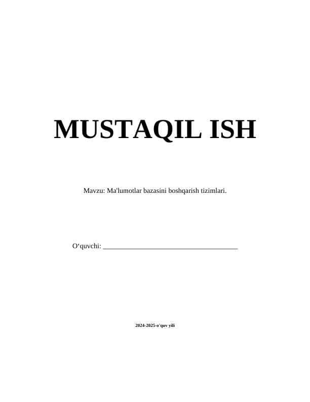 Ma'lumotlar bazasini boshqarish tizimlari.