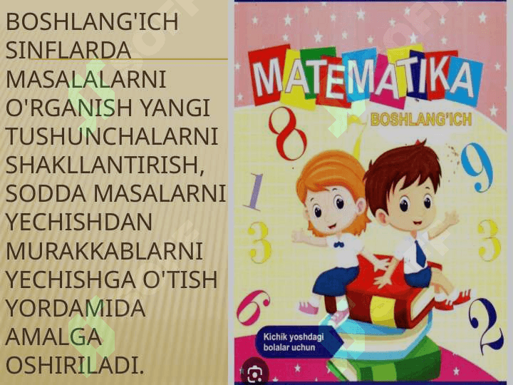Mavzu  Boshlang’ich sinf matematika darslarida mantiqiy masalalarini yechishga o’rgatish 4
