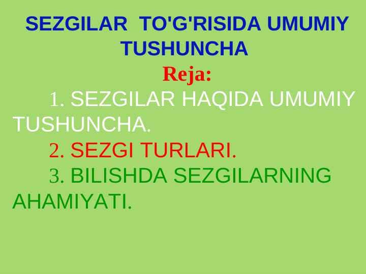 SEZGILAR  TO'G'RISIDA UMUMIY TUSHUNCHA