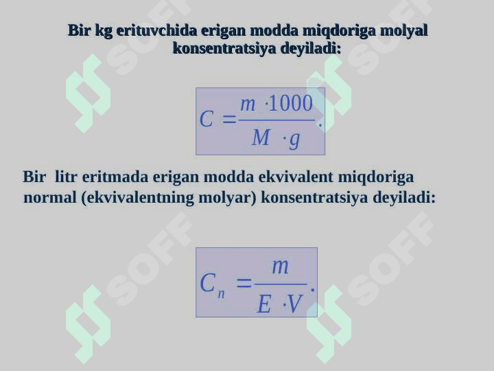 ERITMALARNING UMUMIY XOSSALARI.  ERITMALAR KONSENTRATSIYASINI  IFODALASH USULLARI 3