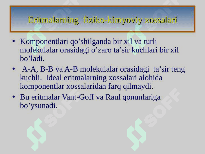 ERITMALARNING UMUMIY XOSSALARI.  ERITMALAR KONSENTRATSIYASINI  IFODALASH USULLARI 7