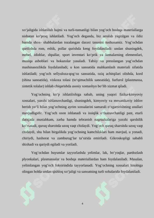 Yog'ochdan tayyorlanadigan buyumlar va mahsulotlarga homashyo tanlash va tayyorlashda yog'och materiallarining xossalari va ishlatilishini o'rganish 4