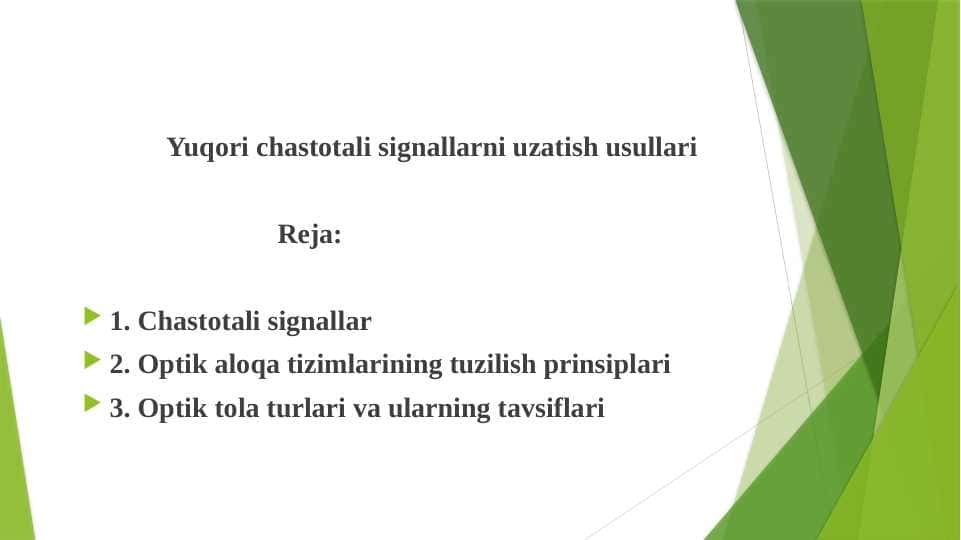 Yuqori chastotali signallarni uzatish usullari