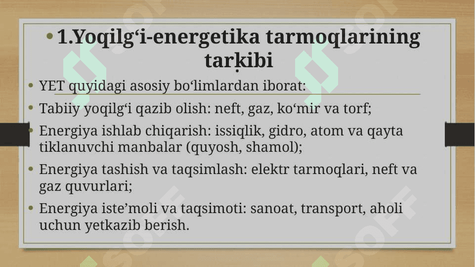 Yoqilg'i - energetika tarmoqlarini joylashtirish. 2