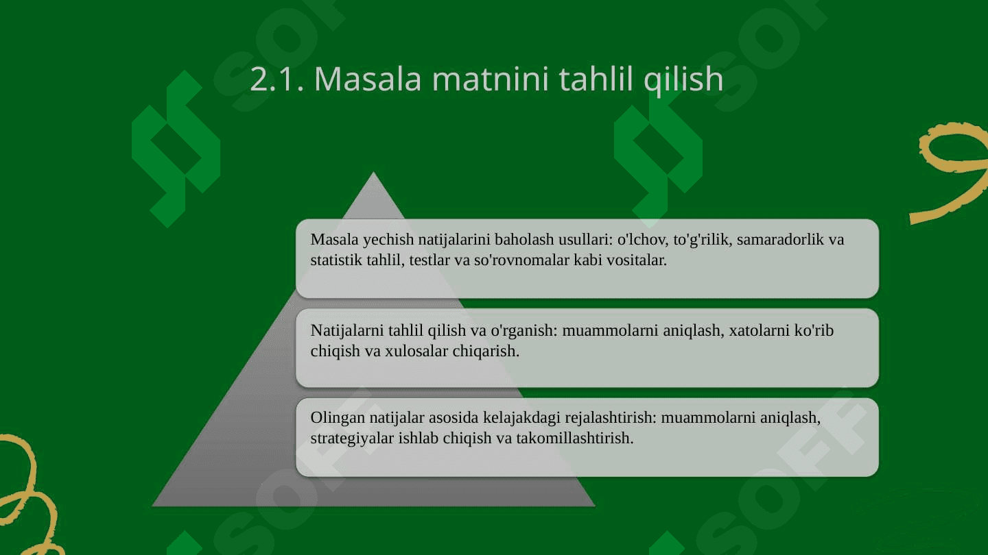 Masala yechishga oʻrgatish bosqichlari va uning mantiqiy asosi 7