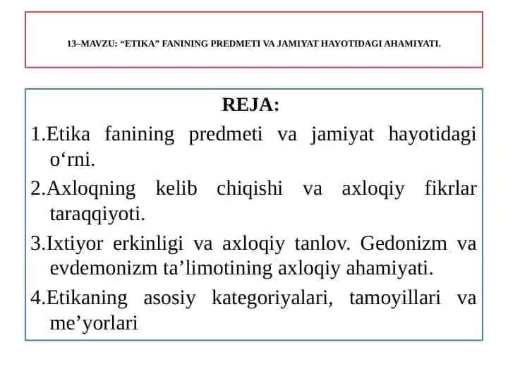 Etika fanining predmeti va jamiyat hayotidagi ahamiyati