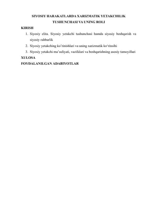 Siyosiy harakatlarda xarizmatik yetakchilik tushunchasi va uning roli