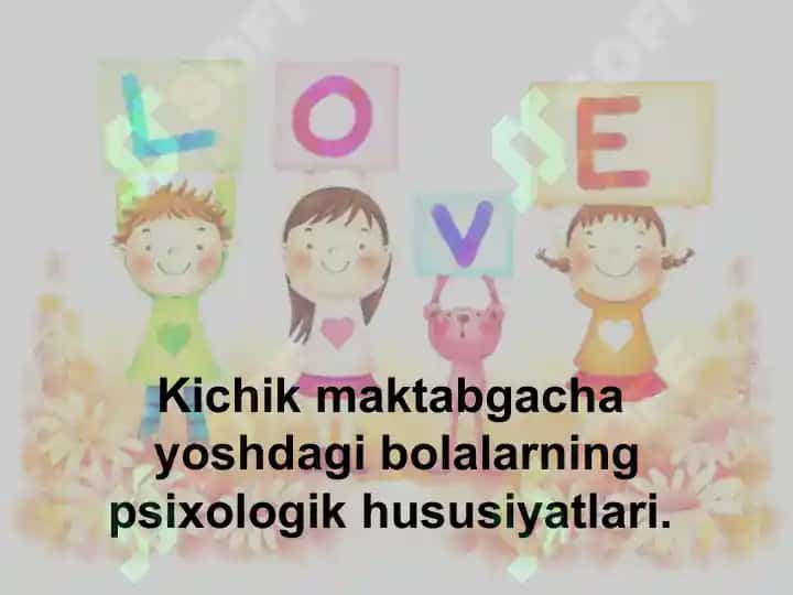 Kichik maktabgacha yoshdagi bolalarning psixologik hususiyatlari 3