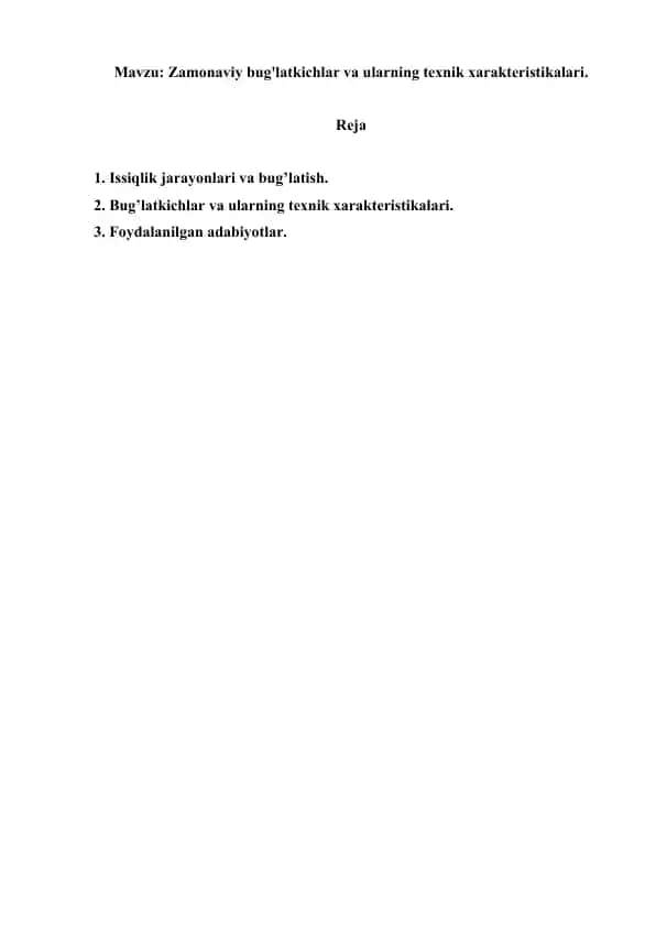 10. Zamonaviy bug'latkichlar va ularning texnik zarakteristikalari. Referat, 7 sahifa