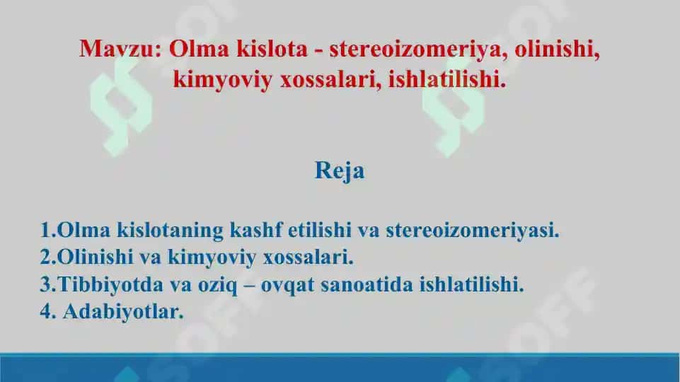 Olma kislota - stereoizomeriya, olinishi, kimyoviy xossalari, ishlatilishi. Taqdimot 17 bet 2