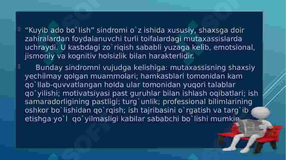 PSIXOLOG-KONSULTANTNING SHAXS XUSUSIYALARI VA KASBIY DEFORMATSIYASI 6