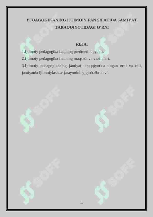 PEDAGOGIKANING IJTIMOIY FAN SIFATIDA JAMIYAT TARAQQIYOTIDAGI O’RNI