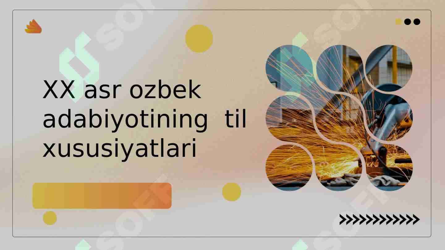 XX asr ozbek adabiyotining til xususiyatlari