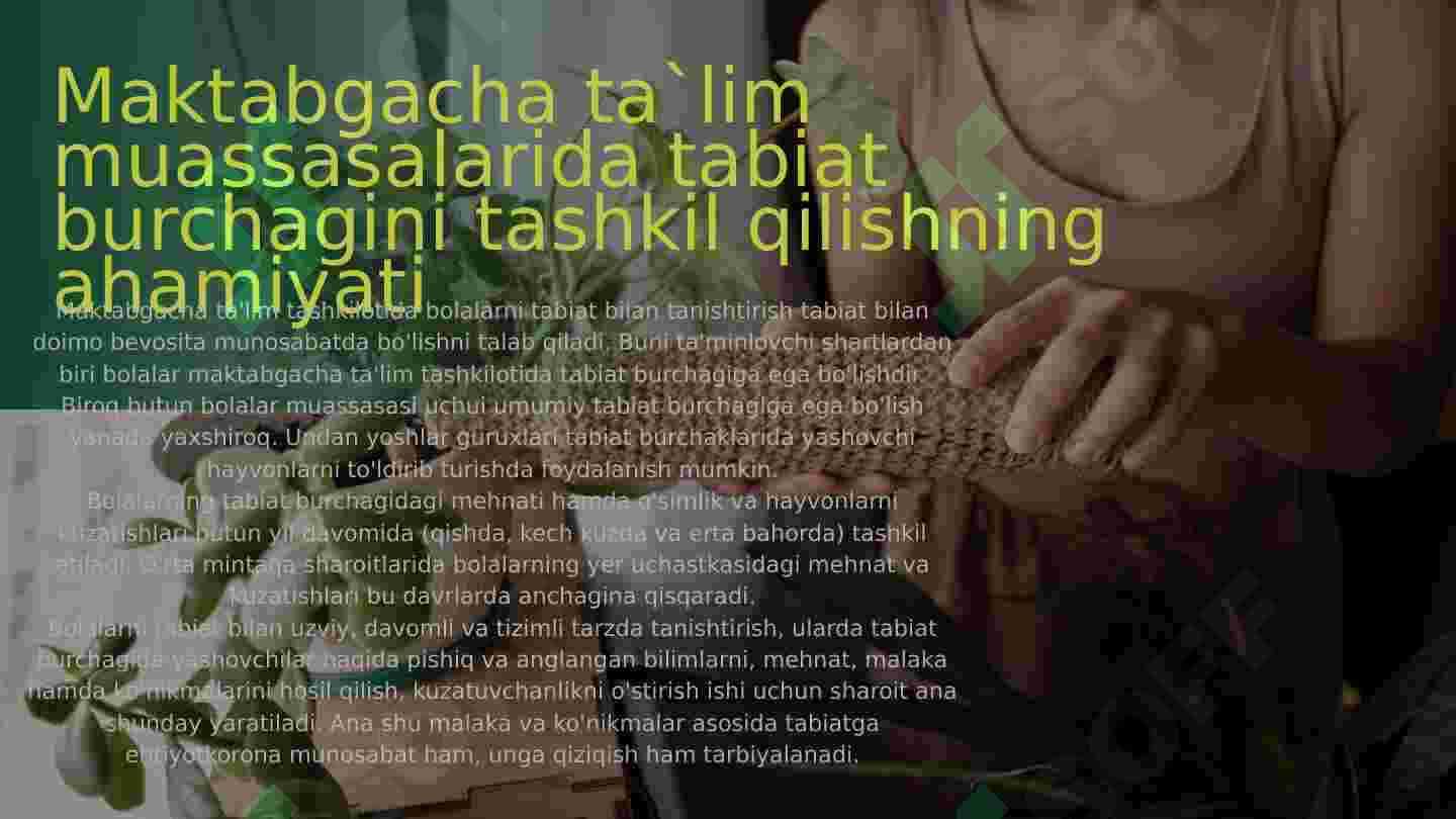 Tabiat burchagining ahamiyati 4