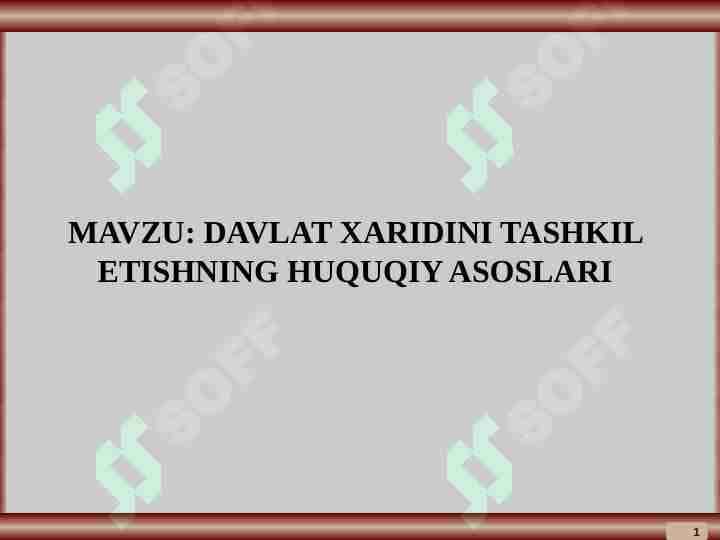 DAVLAT XARIDINI TASHKIL ETISHNING HUQUQIY ASOSLARI