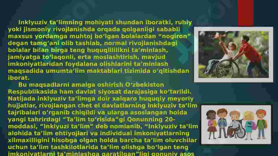 INCLUSIVE TAʼLIMGA EHTIYOJLAR VA SABABLAR 3