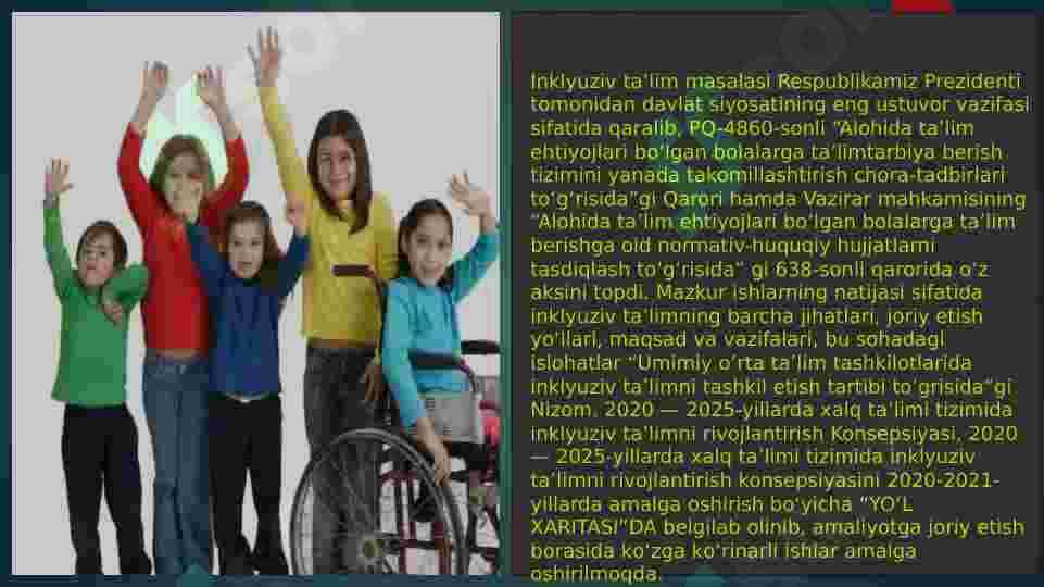 INCLUSIVE TAʼLIMGA EHTIYOJLAR VA SABABLAR 4