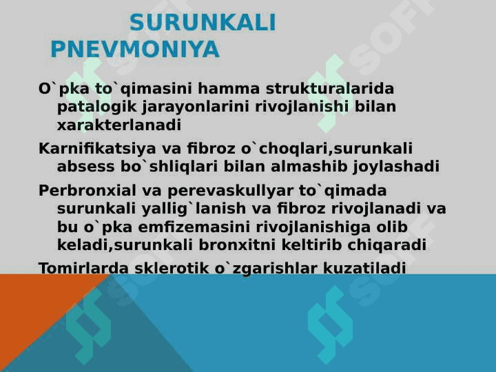 SURUNKALI PNEVMONIYA, SURUNKALI BRONXIT, O’RVI, GRIPP, ADENOVIRUSLI INFEKSIYA 3