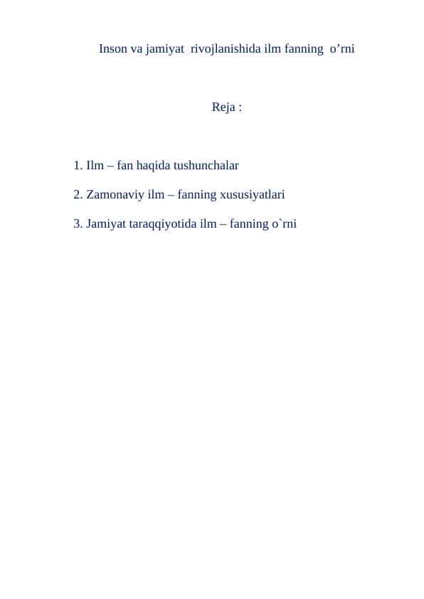 Inson va jamiyat rivojlanishida ilm fanning o’rni
