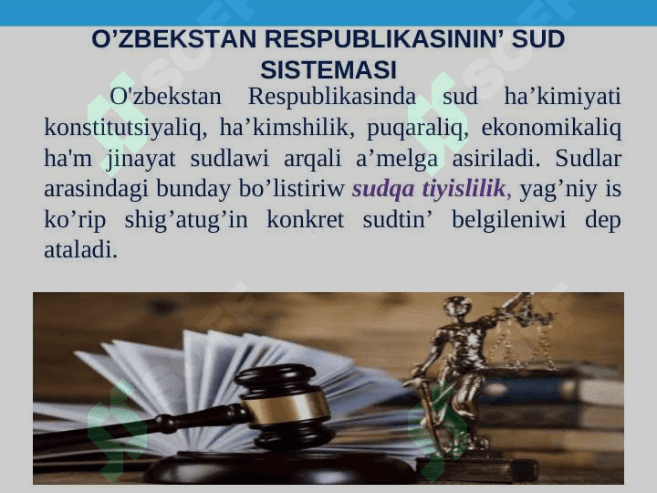 O‘ZBEKSTAN RESPUBLIKASININ’  SUD SISTEMASI 7
